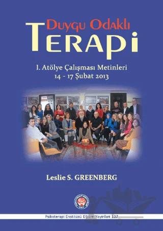Duygu Odaklı Terapi - 1. Atölye Çalışması Metinleri