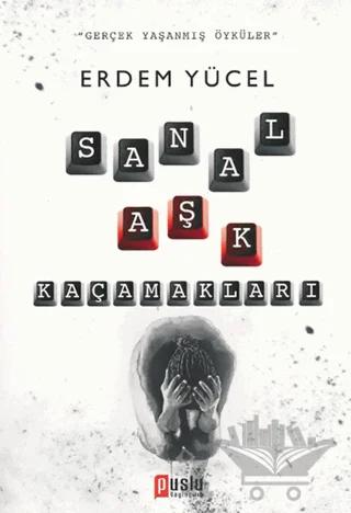 Sanal Aşk Kaçamakları