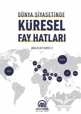Dünya Siyasetinde Küresel Fay Hatları