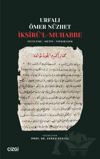 İksîrü’l-Muhabbe