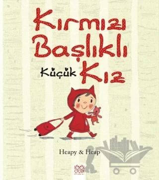 Kırmızı Başlıklı Küçük Kız