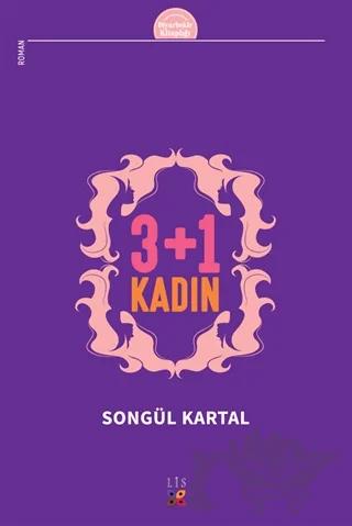 3 + 1 Kadın