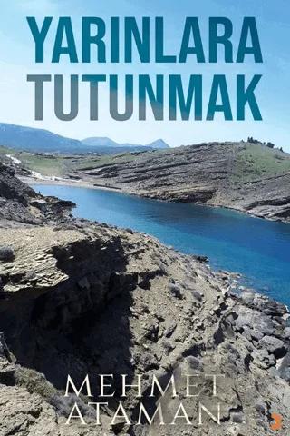 Yarınlara Tutunmak