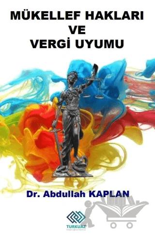 Mükellef Hakları ve Vergi Uyumu