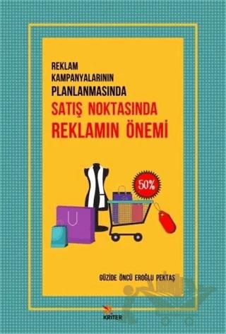 Reklam Kampanyalarının Planlanmasında Satış Noktasında Reklamın Önemi
