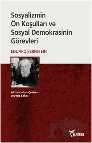 Sosyalizmin Ön Koşulları ve Sosyal Demokrasinin Görevleri