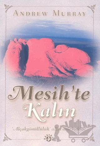 Mesih’te Kalın