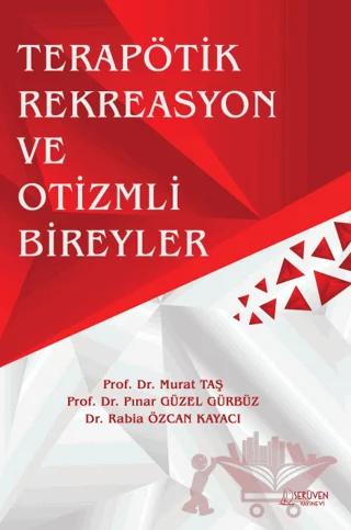 Terapötik Rekreasyon ve Otizmli Bireyler