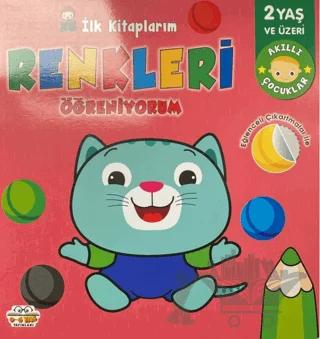 İlk Kitaplarım Renkleri Öğreniyorum