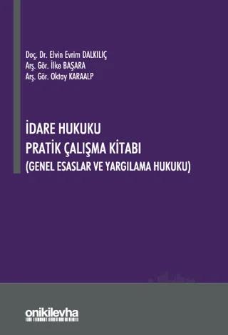 İdare Hukuku Pratik Çalışma Kitabı