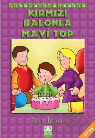 Kırmızı Balonda Mavi Top