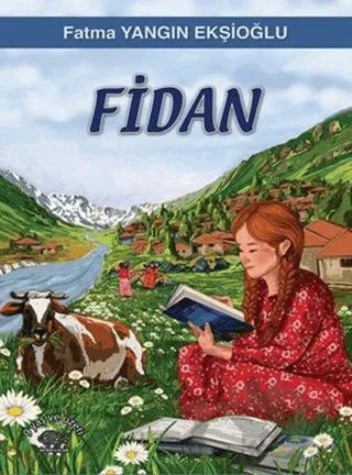 Fidan – Fatma Yangın Ekşioğlu – Ürün Yayınları kitap kapağı
