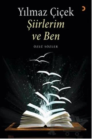 Şiirlerim ve Ben