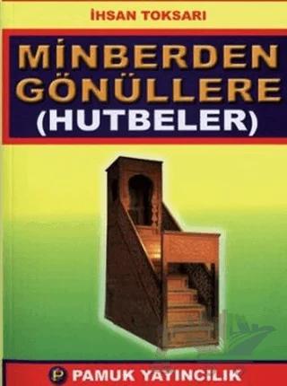 Minberden Gönüllere (Hutbeler) (Sohbet-022)