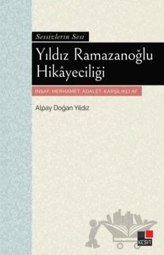Yıldız Ramazanoğlu Hikayeciliği