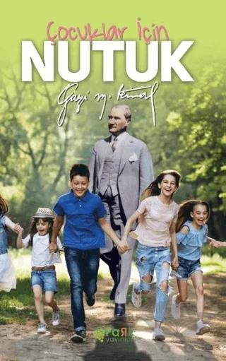Çocuklar İçin Nutuk – Mustafa Kemal Atatürk – Fark Yayınları kitap kapağı