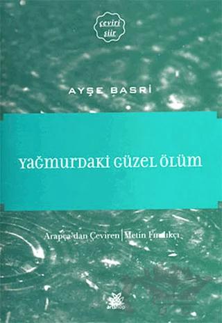 Yağmurdaki Güzel Ölüm