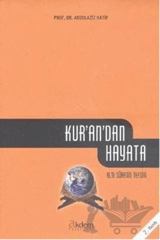 Kur’an’dan Hayata