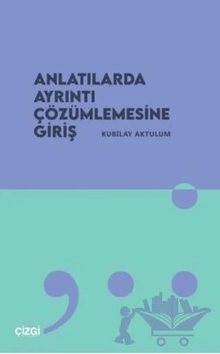 Anlatılarda Ayrıntı Çözümlemesine Giriş
