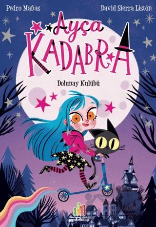 Ayça Kadabra: Dolunay Kulübü