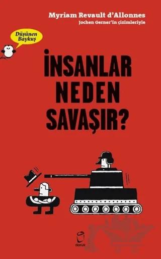 İnsanlar Neden Savaşır? - Düşünen Baykuş