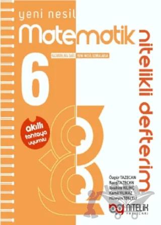 Nitelik 6. Sınıf Akıllı Defter Matematik Yeni Nesil Nitelikli