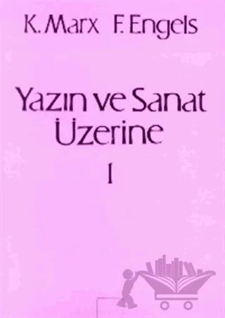 Yazın ve Sanat Üzerine Cilt: 1