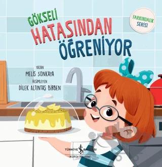 Gökseli Hatasından Öğreniyor