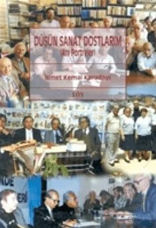 Düşün Sanat Dostlarım (Anı Portreler)