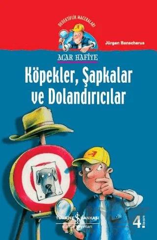 Köpekler, Şapkalar ve Dolandırıcılar