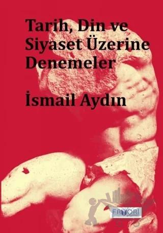 Tarih, Din ve Siyaset Üzerine Denemeler