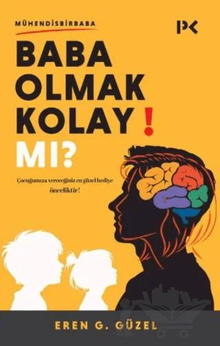 Baba Olmak Kolay Mı?