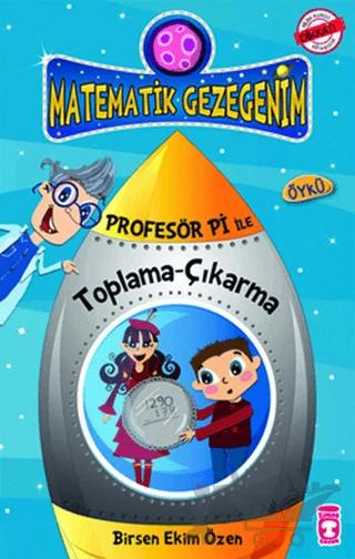 Profesör Pi ile Matematik - Harikalar Diyarına Düşüş