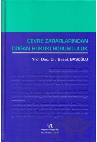 Çevre Zararlarından Doğan Hukuki Sorumluluk