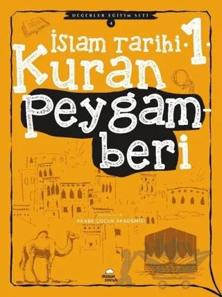 Kuran Peygamberi - İslam Tarihi - 1