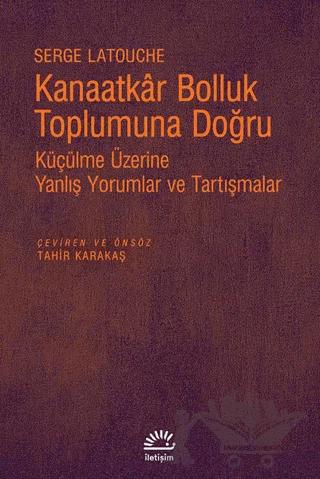 Kanaatkar Bolluk Toplumuna Doğru