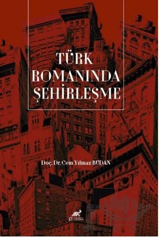 Türk Romanında Şehirleşme