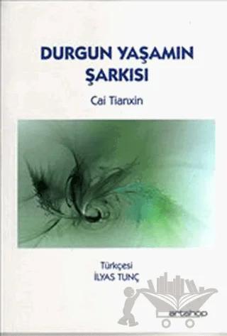 Durgun Yaşamın Şarkısı