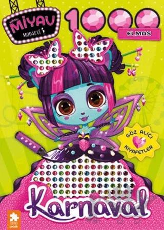 Miyav Miyav Modaevi 1000 Elmas - Karnaval