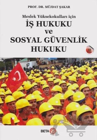 İş Hukuku ve Sosyal Güvenlik Hukuku