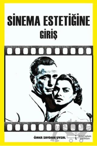 Sinema Estetiğine Giriş