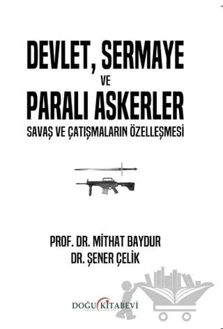 Devlet, Sermaye ve Paralı Askerler
