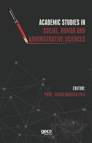 Academic Studies in Social, Human and Administrative Sciences