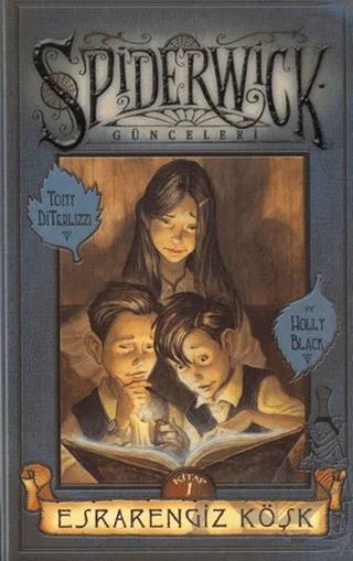 Esrarengiz Köşk - Spiderwick Günceleri 1