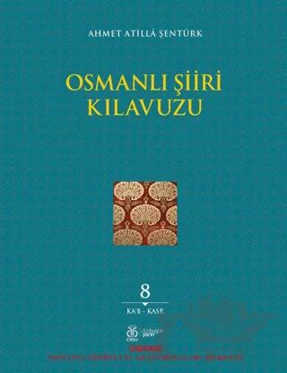 Osmanlı Şiiri Kılavuzu, 8. Cilt