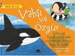 Vahşi ve Özgür