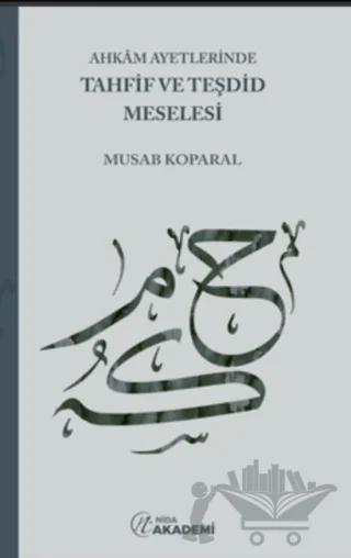 Ahkam Ayetlerinde Tahfif ve Teşdid Meselesi