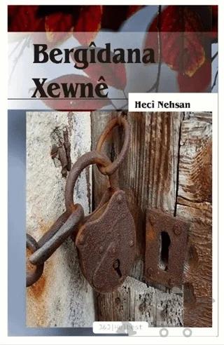 Bergidana Xewne – Heci Nehsan – J&J Yayınları kitap kapağı