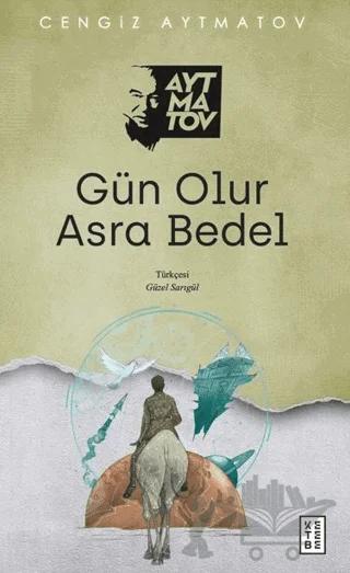 Gün Olur Asra Bedel