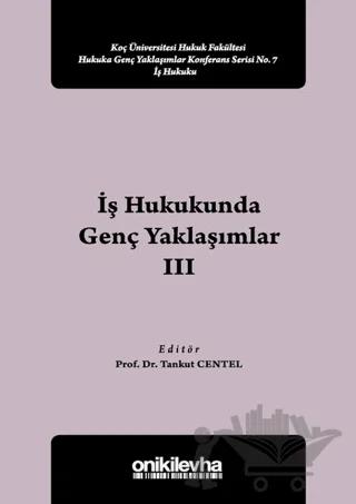İş Hukukunda Genç Yaklaşımlar 3